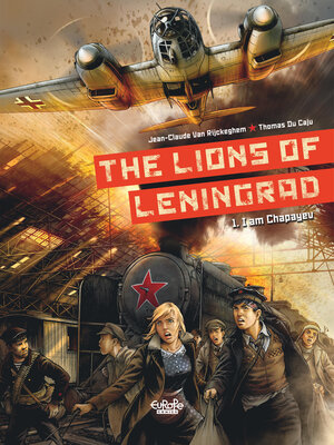 cover image of The Lions of Leningrad--Volume 1--I am Chapayev